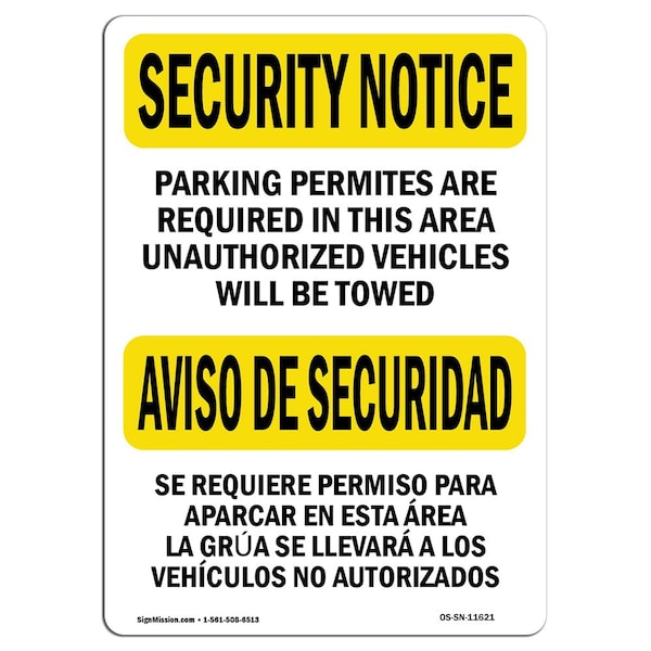 OSHA SECURITY Sign, Parking Permits Required Bilingual, 18in X 12in Alum, 18" W, 12" H, Landscape